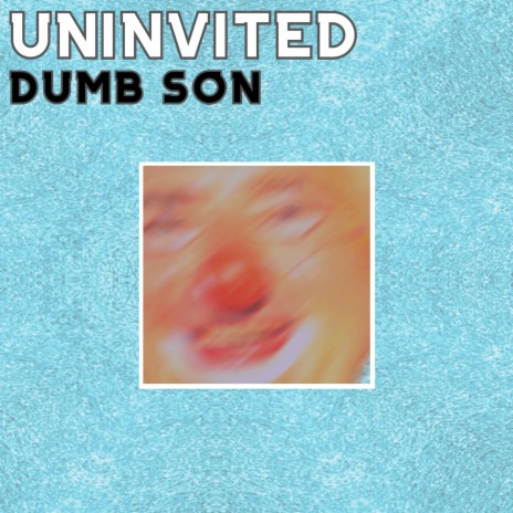 Uninvited (The Party Song) | Boomplay Music