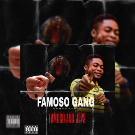 FAMOSO GANG (feat. Jeps) | Boomplay Music