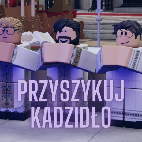 Przyszykuj Kadzidło | Boomplay Music