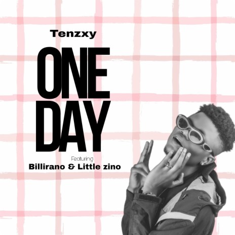 One Day ft. Billirano & Little Zino