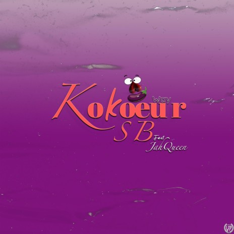 Kokoeur (Waye) ft. JahQueen | Boomplay Music