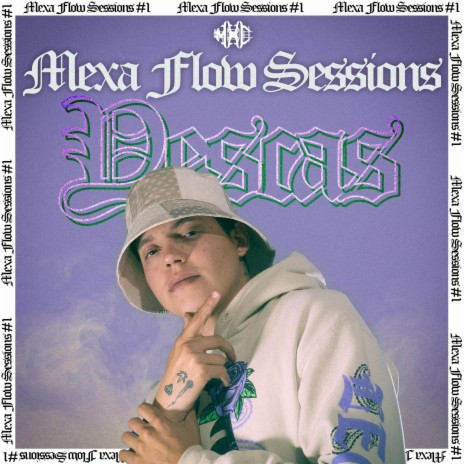 Mexa Flow Sessions #1 | Boomplay Music