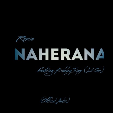 Naherana ft. Ronin | Boomplay Music