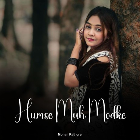 Humse Muh Modke | Boomplay Music
