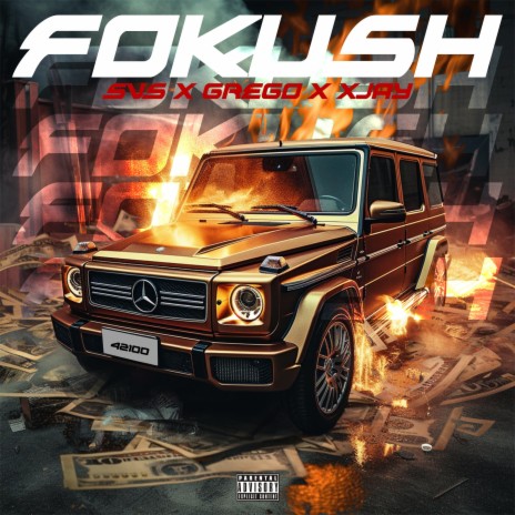 Fokush ft. Svs & Xjay | Boomplay Music