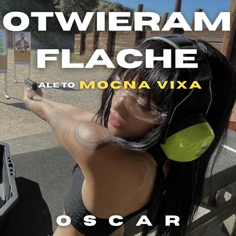 otwieram flache ale to mocna vixa | Boomplay Music