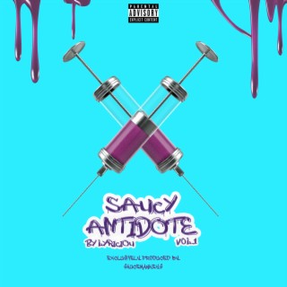 Saucy Antidote, Vol. 1