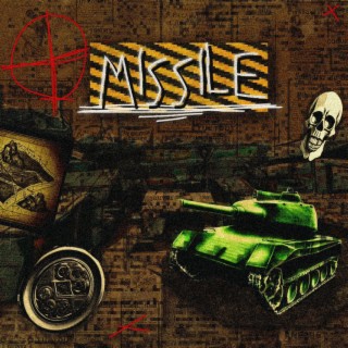 missile lyrics | Boomplay Music