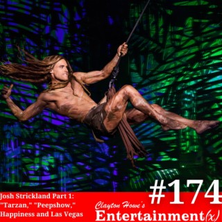 Josh Strickland Part 1: ”Tarzan,” ”Peepshow,” Happiness and Las Vegas