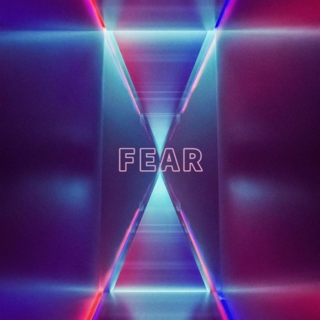 Fear | Boomplay Music