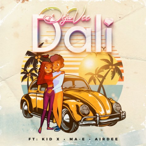 Dali ft. MA-E, KID X & AIRDEE | Boomplay Music