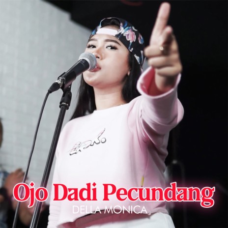 Ojo Dadi Pecundang | Boomplay Music