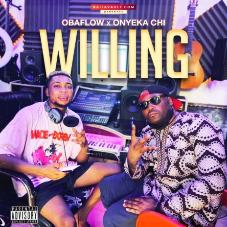Willing ft. Obaflow | Boomplay Music