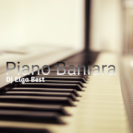 Piano baniara | Boomplay Music