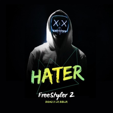 FreeStyler 2 (Haters) ft. LA BIBLIA