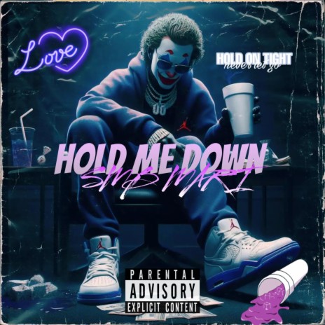 Hold Me Down