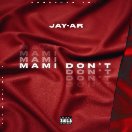 Mami Don't | Boomplay Music