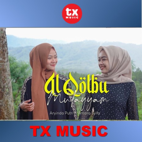 Al Qolbu Mutayyam ft. Amalia Syifa | Boomplay Music