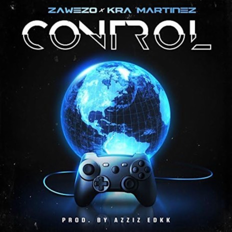Control ft. Kra Martinez | Boomplay Music