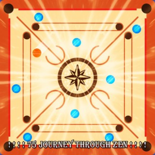 ! ! ! ! 75 Journey Through Zen ! ! ! !