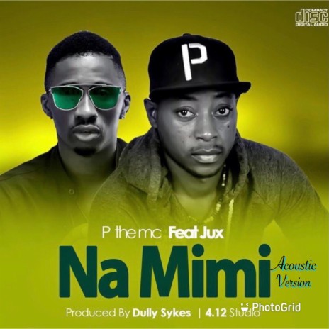 Na Mimi (Acoustic Version) ft. Jux | Boomplay Music