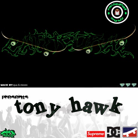tony hawk. ft. SteezTheProducer | Boomplay Music