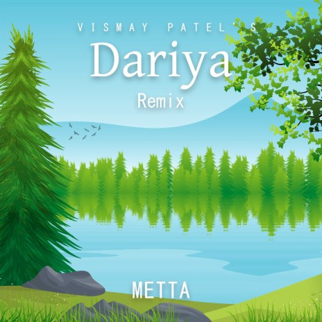Dariya (Remix) ft. Vismay Patel | Boomplay Music