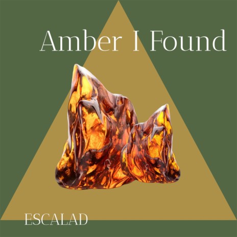 Amber I Found | Boomplay Music