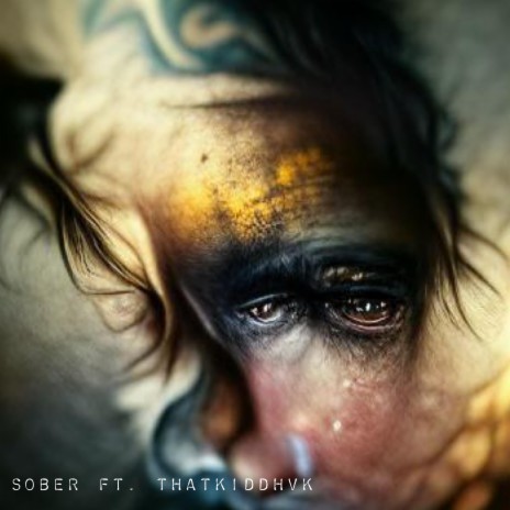 SOBER ft. ThatKiddHvk