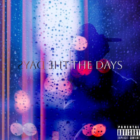 The Days ft. Desmond Powell | Boomplay Music