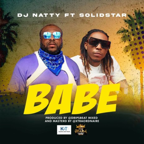 BABE ft. Solidstar | Boomplay Music