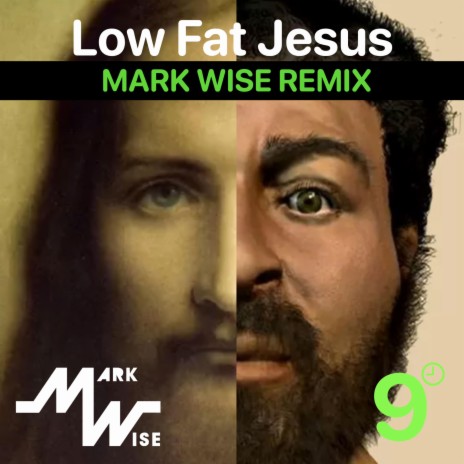 Low Fat Jesus (Mark Wise Remix) ft. Mark Wise