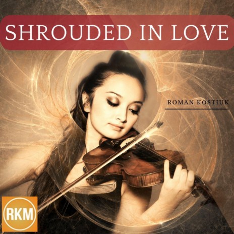 Shrouded In Love | Boomplay Music
