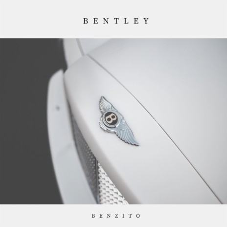 Bentley | Boomplay Music