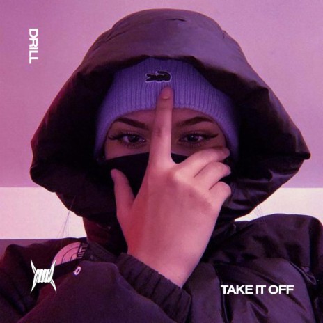 TAKE IT OFF (DRILL) ft. BRIXTON BOYS & Tazzy