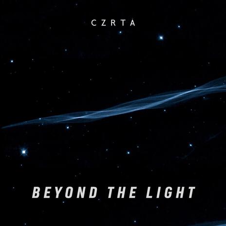 Beyond The Light | Boomplay Music