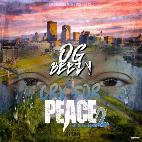 Cry For Peace 2 ft. Steven Earnest | Boomplay Music