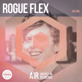 Artist In Residence - Rogue Flex