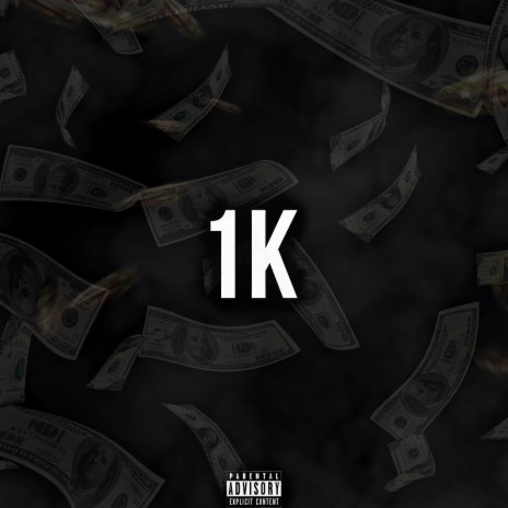 1k (Freestyle) | Boomplay Music