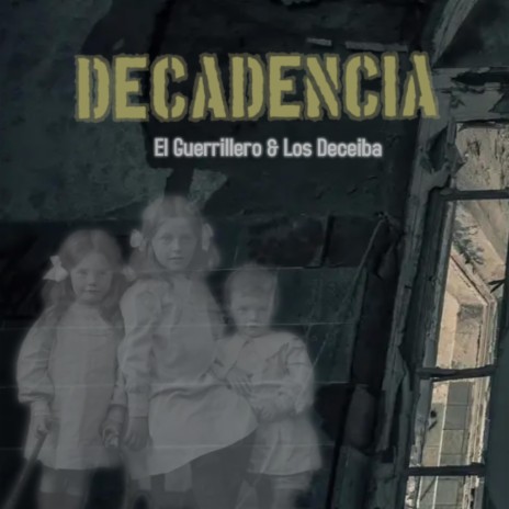 Decadencia ft. Los Deceiba | Boomplay Music