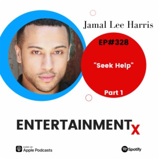Jamal Lee Harris Part 1 ”Seek Help”