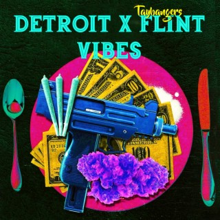 Detroit x Flint Vibes