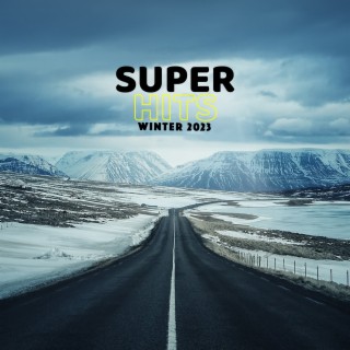 Super Hits Winter 2023