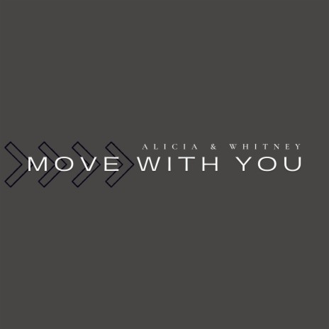 Move With You