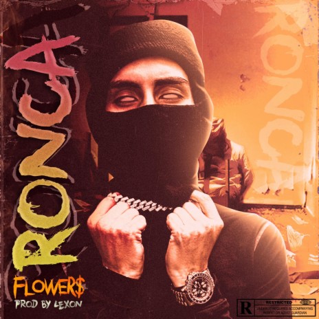 Ronca ft. Flowers Fk | Boomplay Music