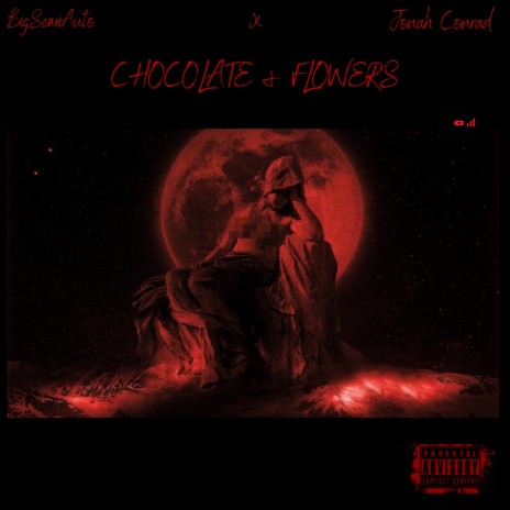 Chocolate & Flowers ft. Jonah Conrad | Boomplay Music