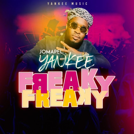 freaky freaky | Boomplay Music