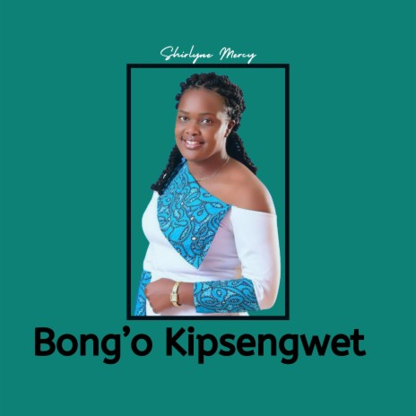 Bong'o Kipsengwet | Boomplay Music