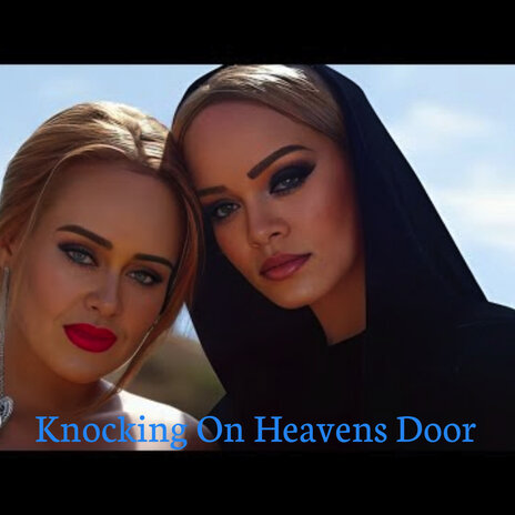 Knocking on Heavens Door | Boomplay Music