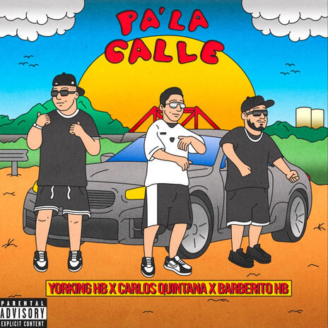 PA LA CALLE ft. Yorking HB & Homeboys